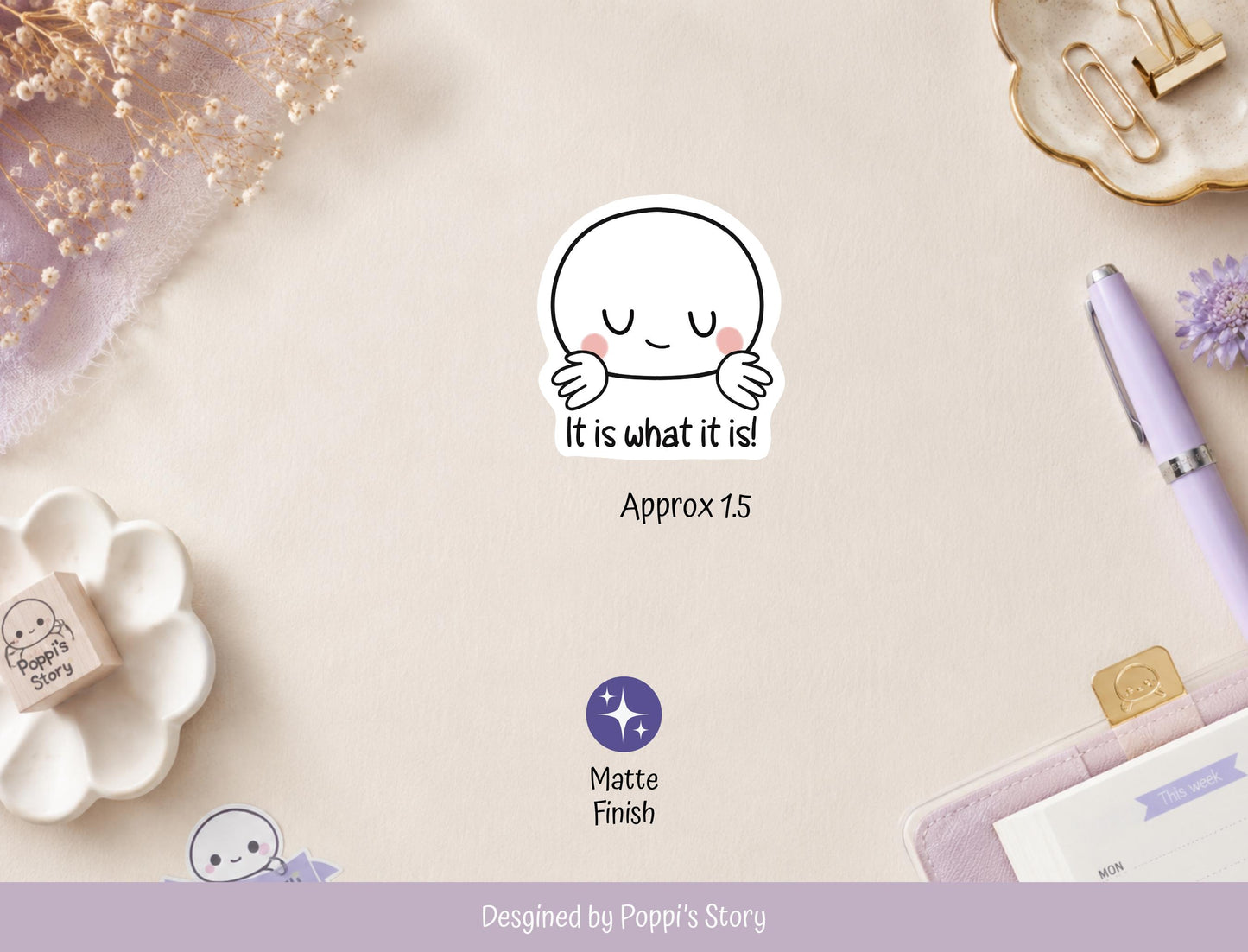 It Is What Planner Stickers | Sarcastic Quote Icons (Sticker Sheet)